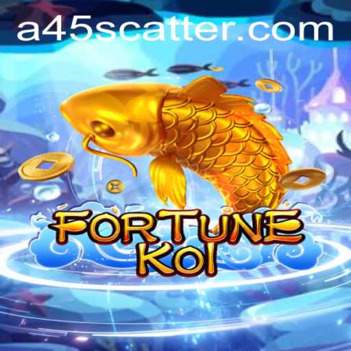 FORTUNEKOI: Dive into an Aquatic Adventure with A45