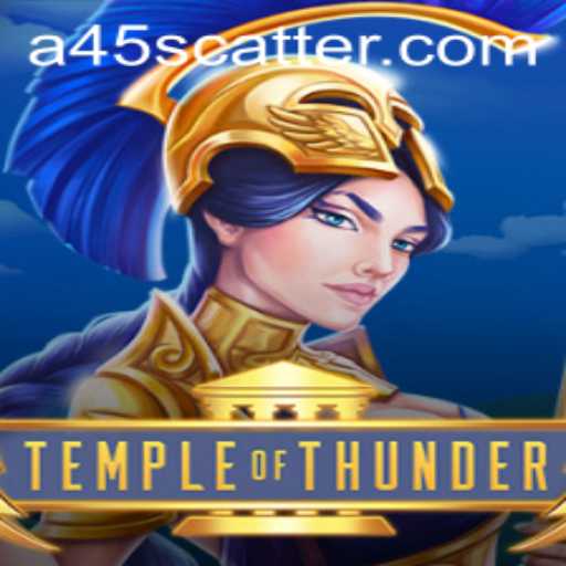 Temple of Thunder: A45 - Conquering the Realm of Divine Power
